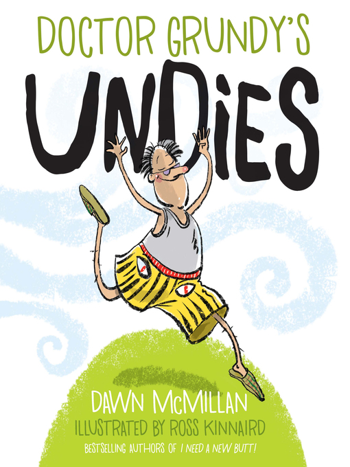 Title details for Doctor Grundy's Undies by Dawn McMillan - Available